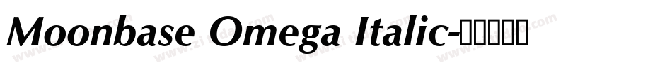 Moonbase Omega Italic字体转换